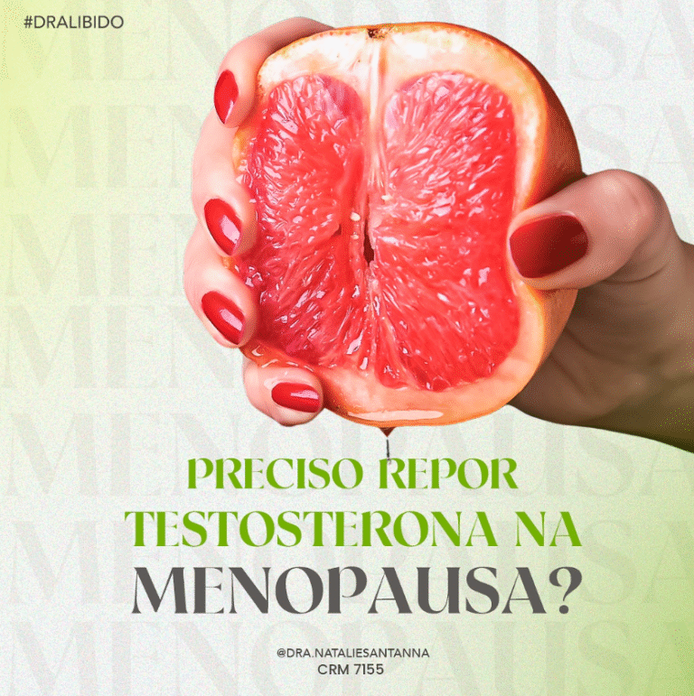 Leia mais sobre o artigo Preciso repor testosterona na menopausa?